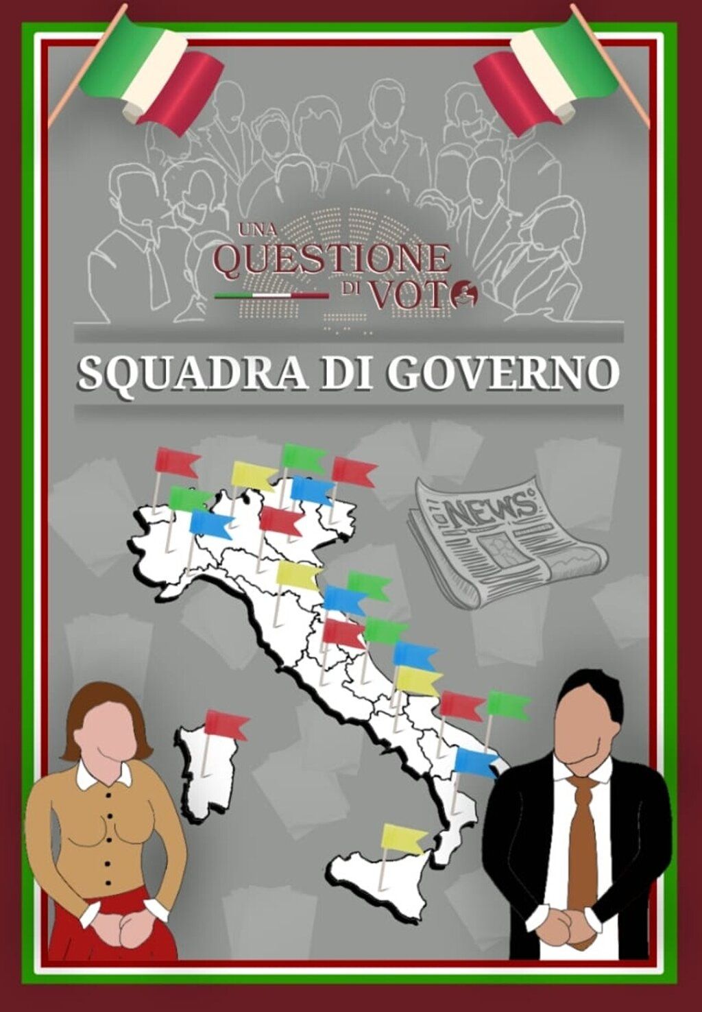 Una questione di voto: Squadra di Governo