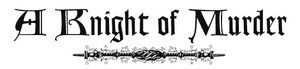 A Knight of Murder