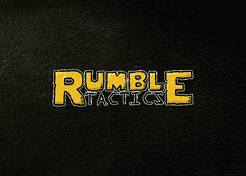 Rumble Tactics