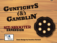 Gunfights & Gamblin': Six-Shooter Expansion