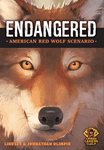 Board Game: Endangered: American Red Wolf Scenario