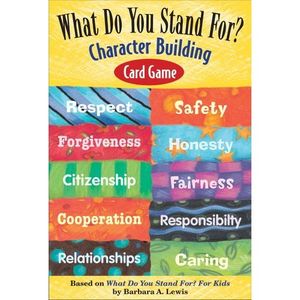 What Do You Stand For? Character Building Card Game