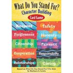 What Do You Stand For? Character Building Card Game