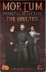 Mortum: Medieval Detective – The Shelter cover