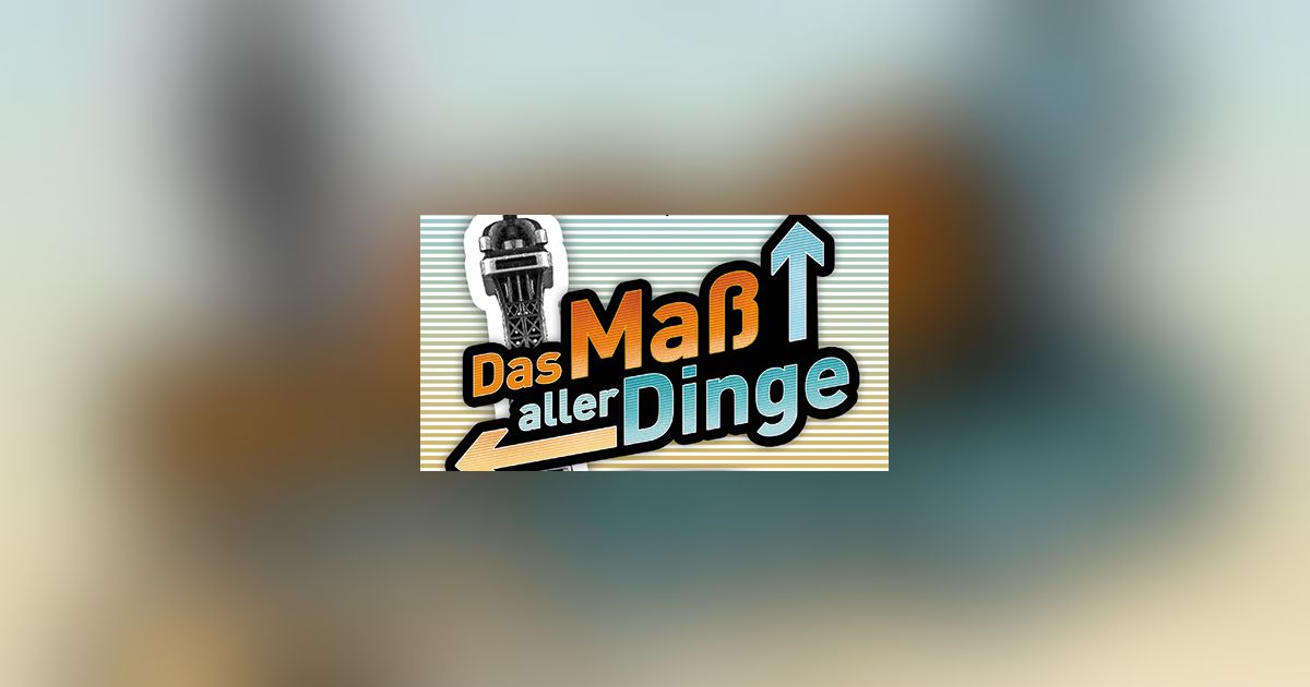 Das Maß aller Dinge | Board Game | BoardGameGeek