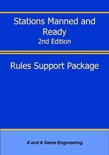 Stations Manned and Ready (2nd Edition): Rules Support Package