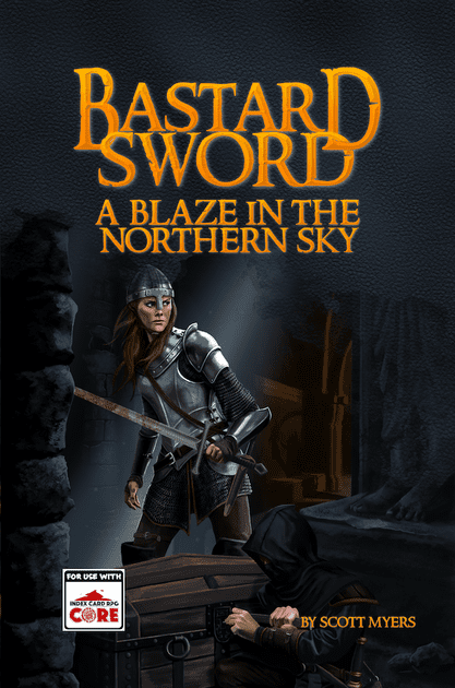 Bastard Sword A Blaze In The Northern Sky Rpg Item Rpggeek