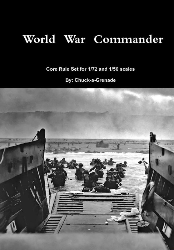 World War Commander: Core Rule Set for 1/72  and 1/56 scales