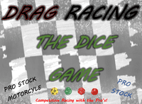 Drag Racing: The Dice Game Pro Stock & Pro Stock Motorcycle