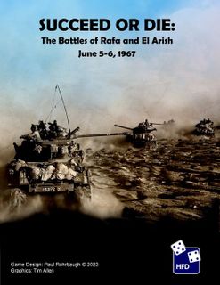 Succeed or Die! The Battles of Rafah and El Arish