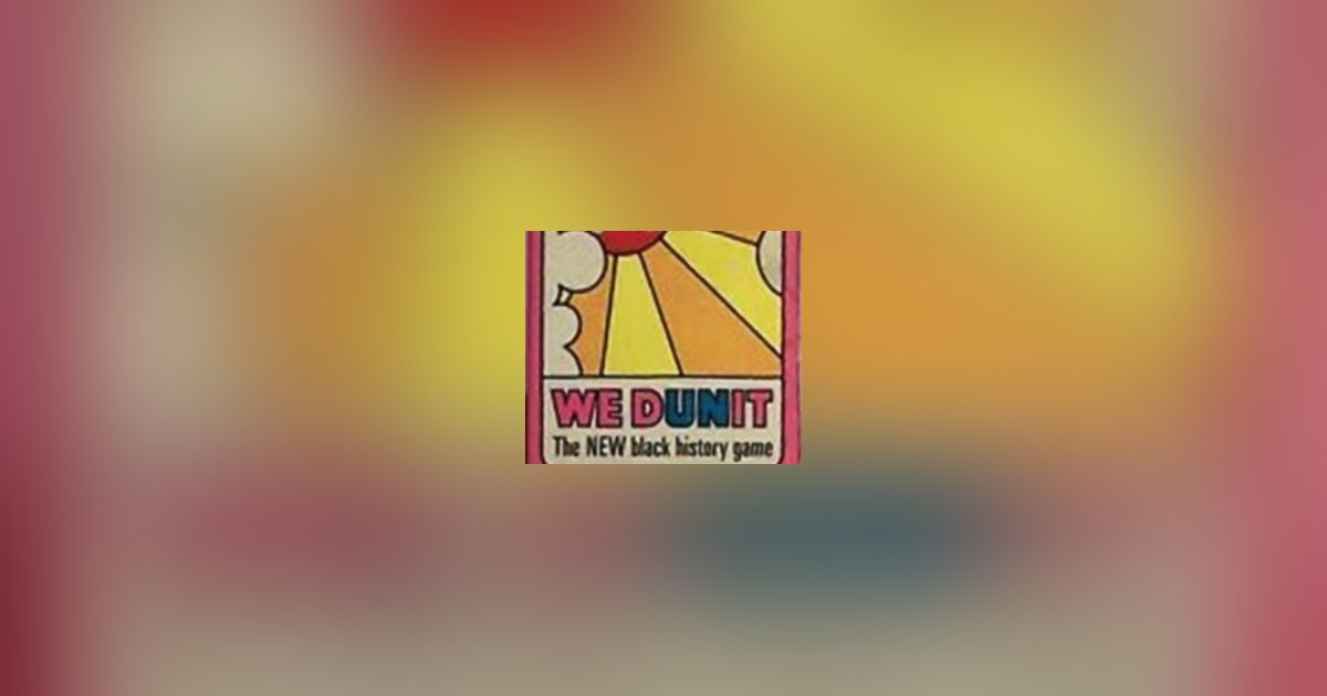 We Dunit, New Black History Board Game BoardGameGeek