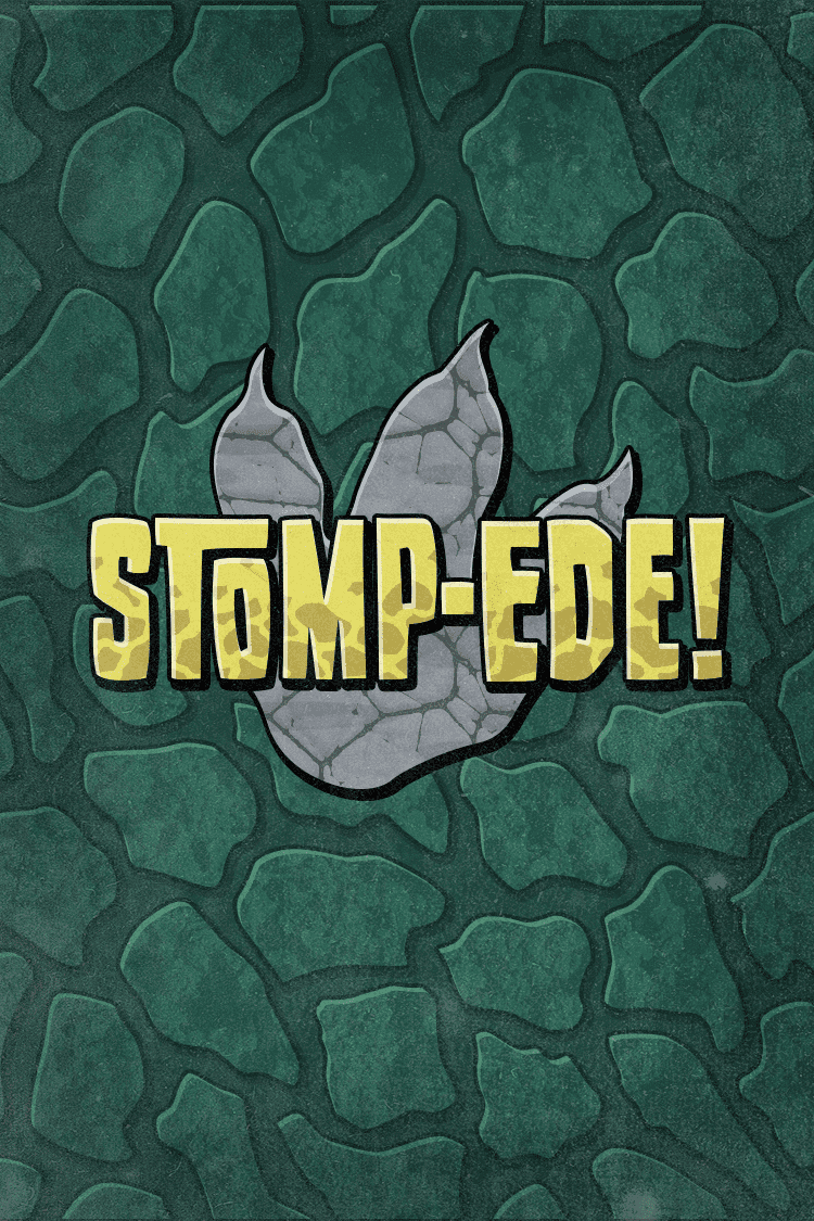 STOMP-EDE!