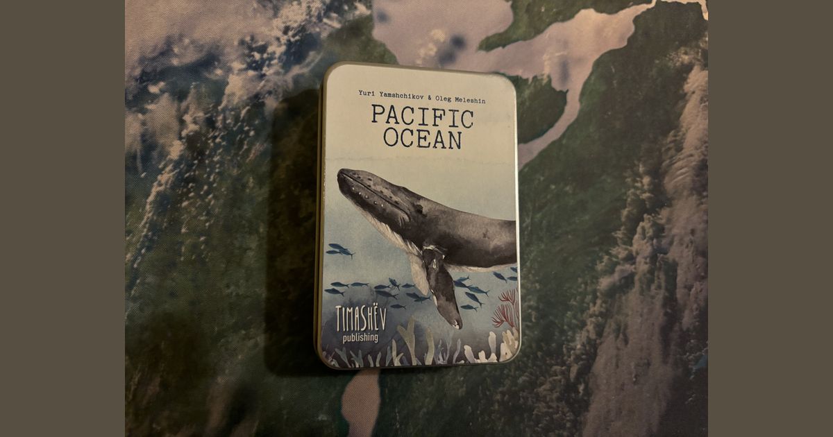 You pick the ocean, I choose the Pacific GrahamS Games BoardGameGeek