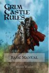 RPG Item: Grim Castle Rules Basic Manual