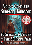 RPG Item: Volo's Complete Subrace Handbook