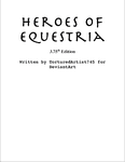 RPG Item: Heroes of Equestria 3.75th Edition