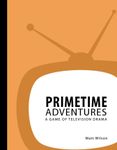 RPG Item: Primetime Adventures (Third Edition)