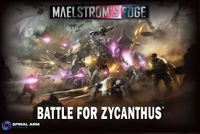 Maelstrom&#039;s Edge: Battle for Zycanthus