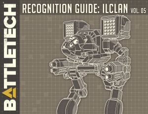 BattleTech: Recognition Guide – IlClan Volume 05