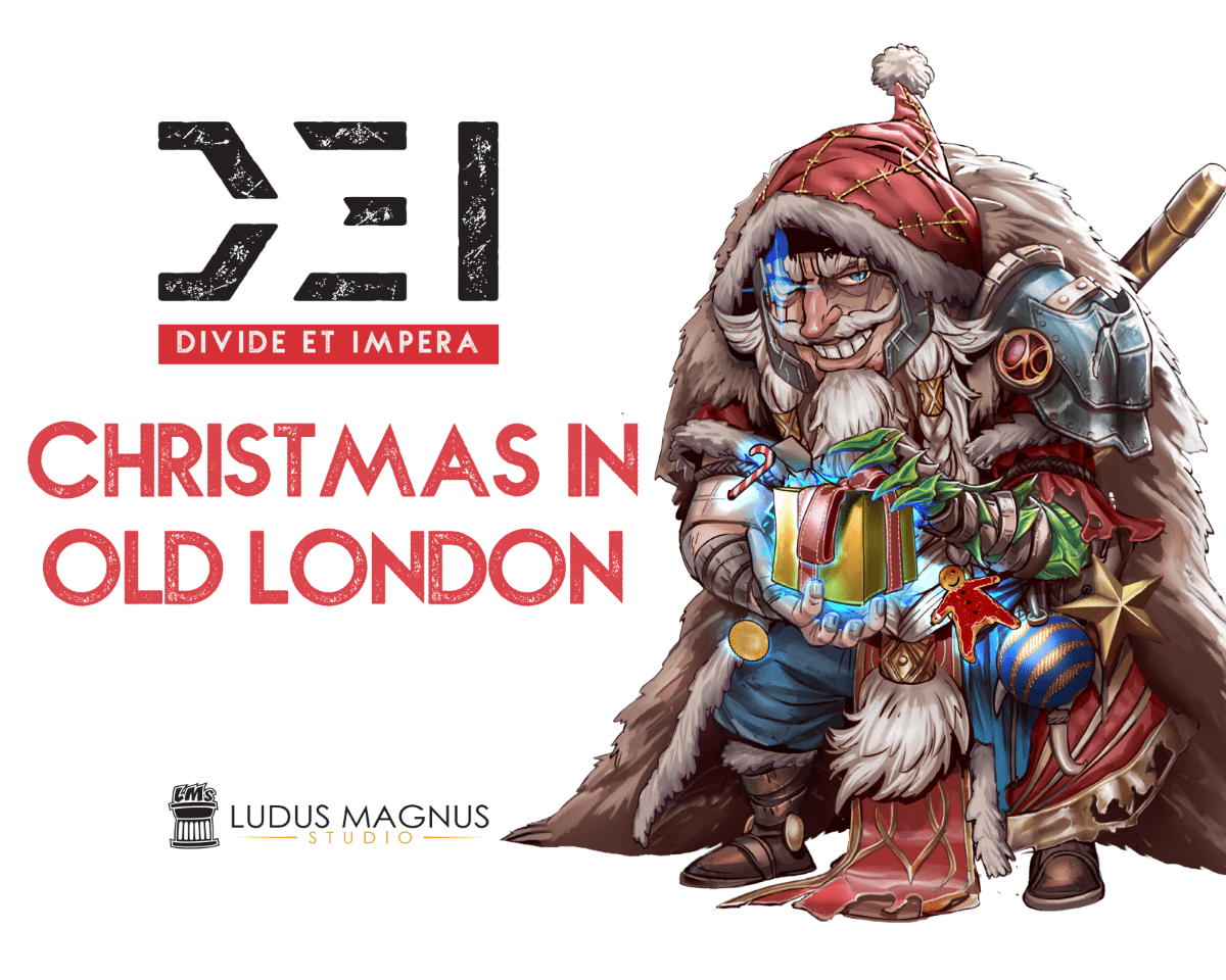 D.E.I.: Divide et Impera – Christmas in Old London