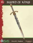 RPG Item: 52 in 52 #02: Sword of Kings (PF2)