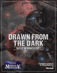 RPG Item: Tales of the Monolith, Part 3: Drawn from the Dark