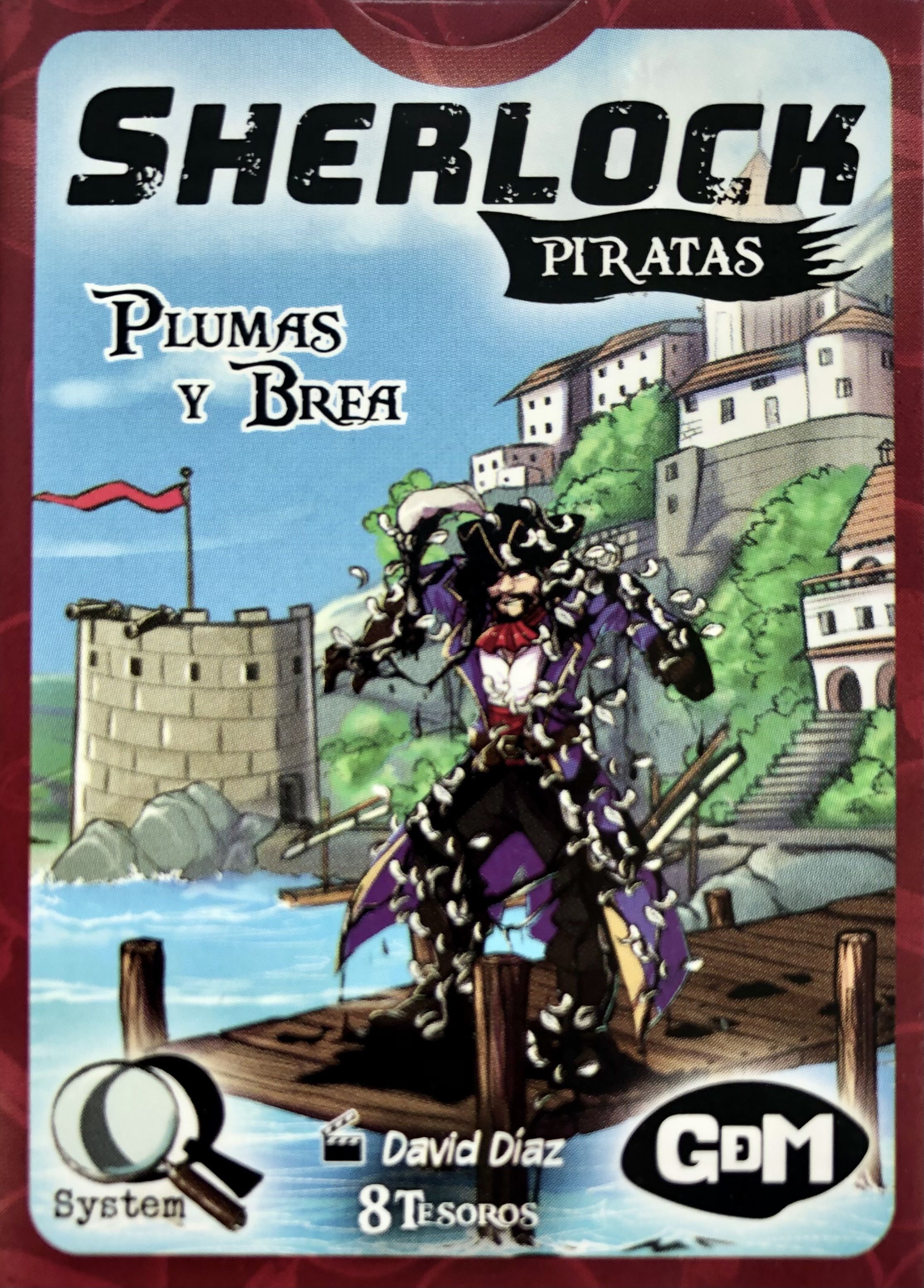 Sherlock Piratas: Plumas y brea