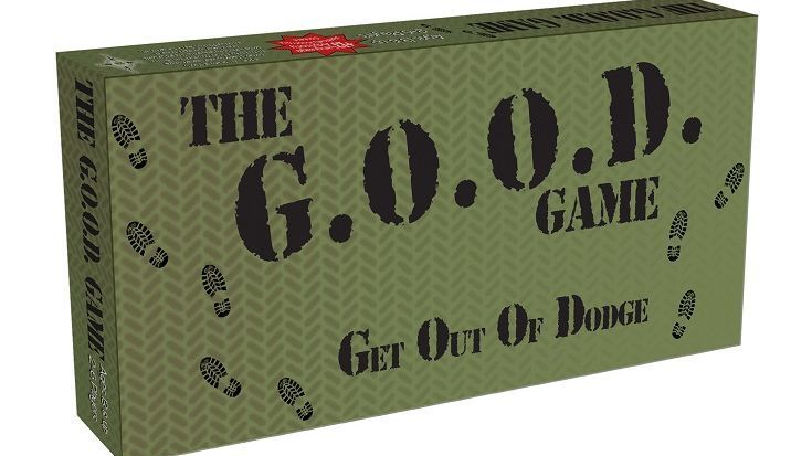The G.O.O.D Game: Get Out Of Dodge