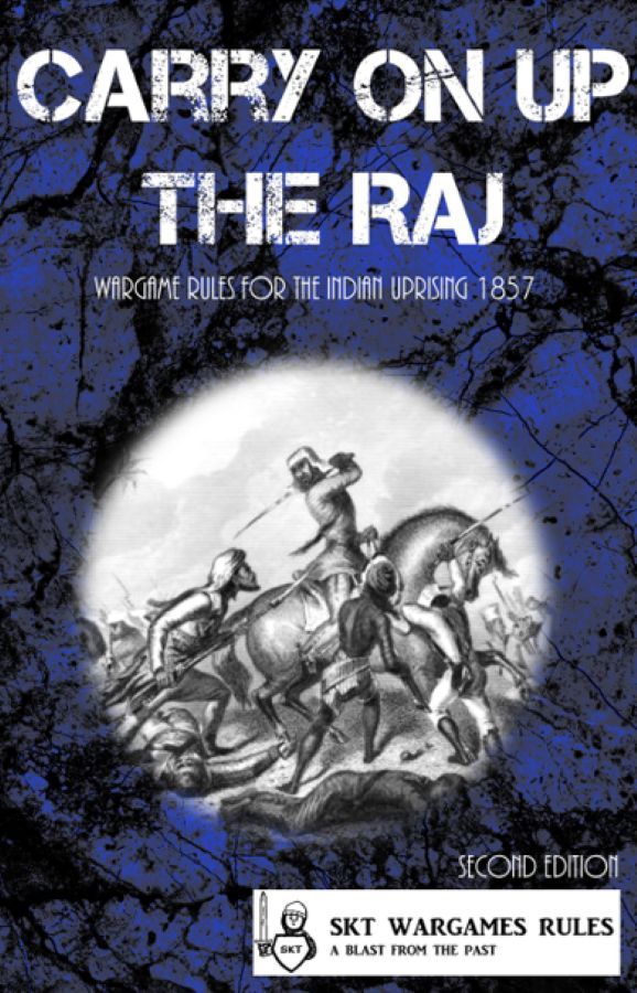 Cover art for Carry on up the Raj: Wargame Rules for the Indian Uprising 1857