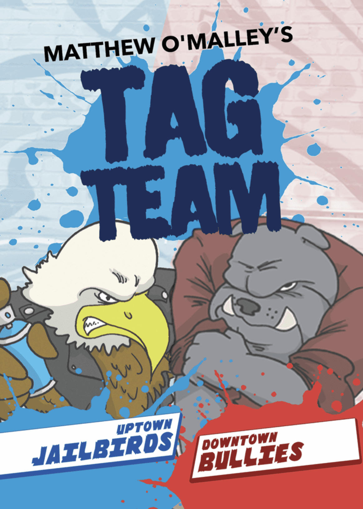 Tag Team: Uptown Jailbirds vs. Downtown Bullies
