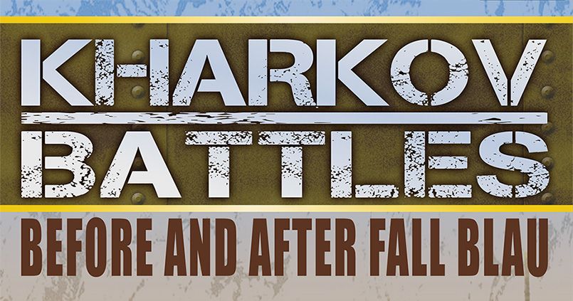 Kharkov Battles: Before & After Fall Blau | Board Game | BoardGameGeek