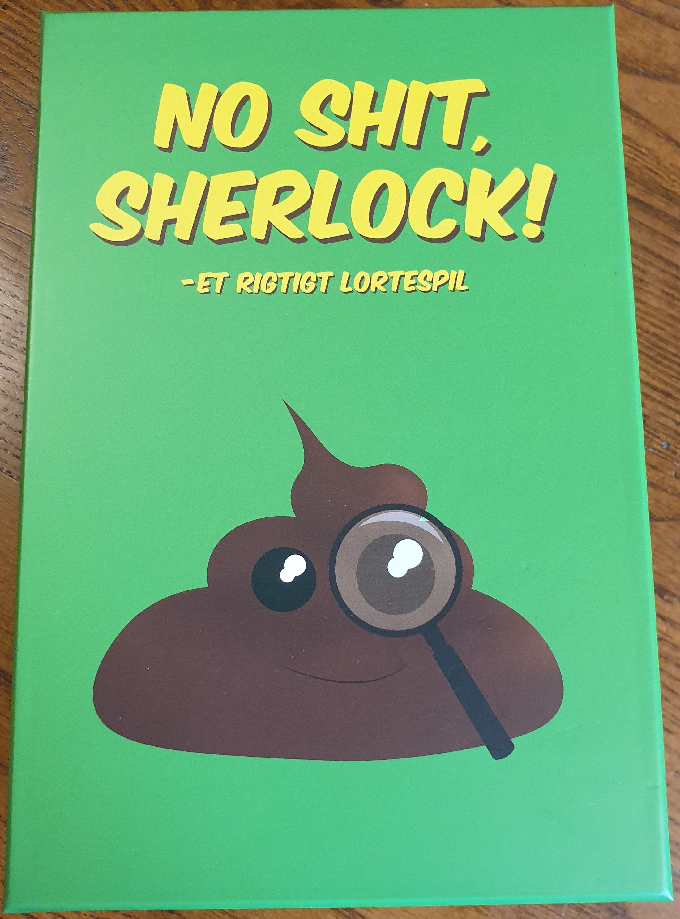 No shit, Sherlock