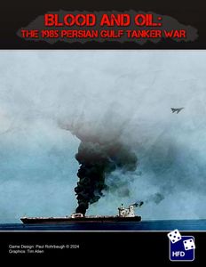 Blood and Oil: The 1985 Persian Gulf Tanker War
