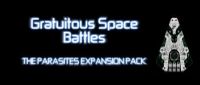 Video Game: Gratuitous Space Battles: The Parasites