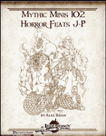 RPG Item: Mythic Minis 102: Horror Feats J-P