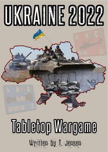 Ukraine 2022: Tabletop Wargame
