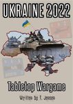 Ukraine 2022: Tabletop Wargame
