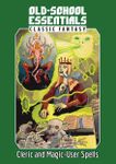 RPG Item: Old-School Essentials Classic Fantasy Cleric and Magic-User Spells