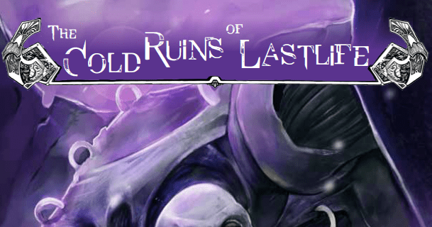 The Cold Ruins of Lastlife | RPG Item | RPGGeek