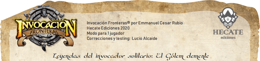 Invocación Fronteras: Leyendas del Invocador Solitario – El Gólem Demente