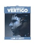 RPG Item: Dying Memoryes: Vertigo