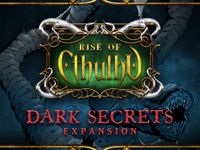 Rise of Cthulhu: Dark Secrets