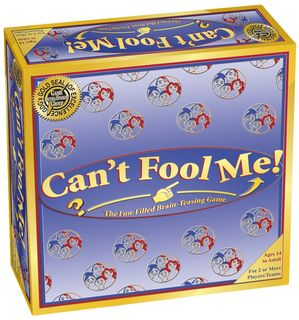 Can't Fool Me!