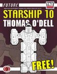 RPG Item: Starship 10: Thomas O'Dell