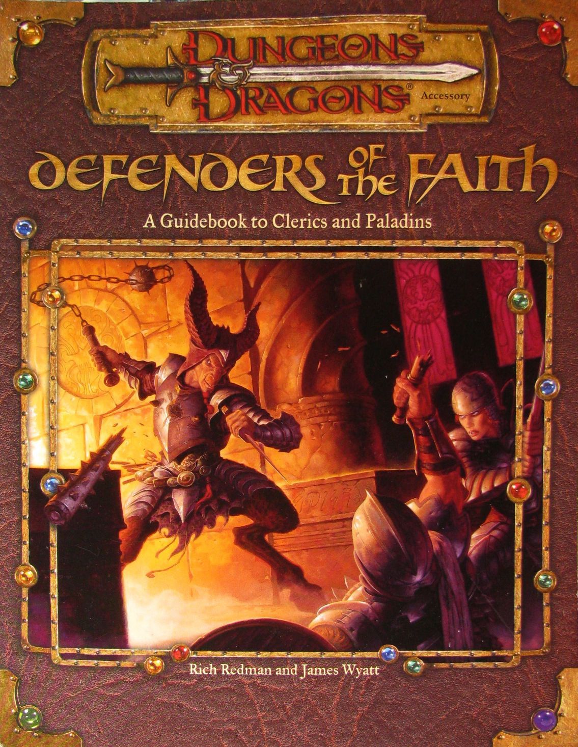 Defenders of the Faith: A Guidebook to Clerics and Paladins