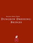 RPG Item: Dungeon Dressing: Bridges (2.0 - 5E)