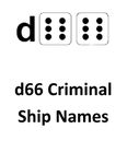 RPG Item: d66 Criminal Ship Names