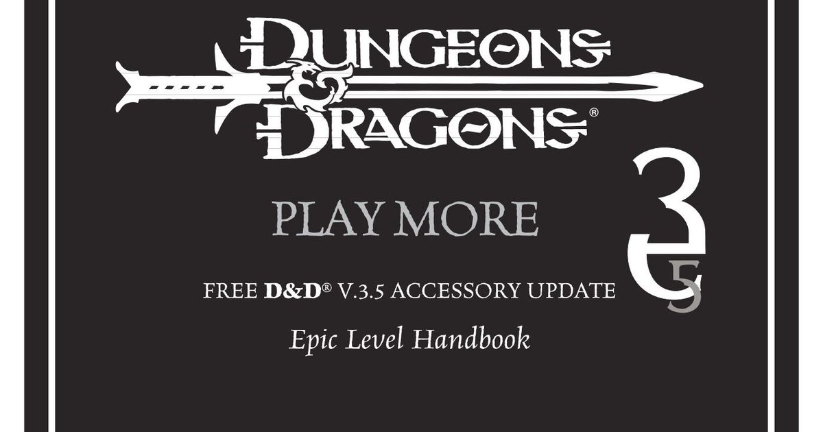 3.5 Epic Level Handbook Pdf : Epic Levels – EEID