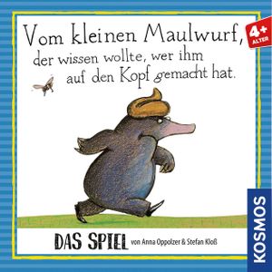 Vom kleinen Maulwurf, der wissen wollte, wer ihm auf den Kopf gemacht hat. Das Spiel.
