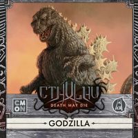 Cthulhu: Death May Die – Godzilla Vs Cthulhu